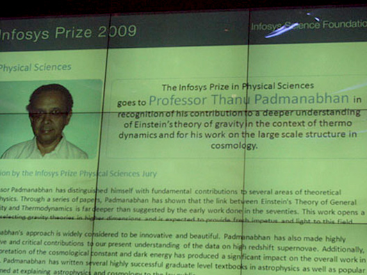 Prof. Thanu Padmanabhan, announced as the Infosys Prize 2009 Physical Sciences Laureate